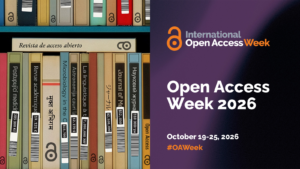Open Access Week 2026: Bücherregal mit Zeitschriften und Hinweis auf die Open Access Week vom 19. bis 25. Oktober 2026